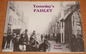YESTERDAY'S PAISLEY Scotland (photos/postcards) - Malcolm - softcover book - Imagen 1 de 2
