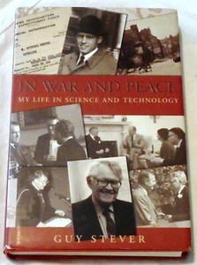 In War and Peace: My Life in Science and Technology by Guy Stever Signed - Imagen 1 de 3