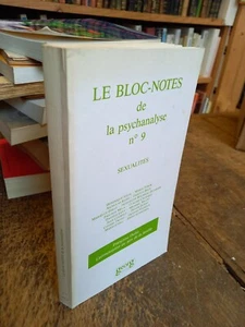 Le bloc notes de la psychanalyse n° 9 sexualité - Foto 1 di 1