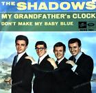 The Shadows - Don't Make My Baby Blue / My Grandfather's Clock ITA 7" 1965 .