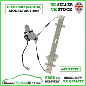 NEW HONDA CIVIC MK7 (5-DOOR) DRIVERS FRONT WINDOW REGULATOR 2001-2003 (4-PIN) - Picture 1 of 5