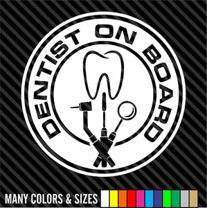 Dentist On Board Vinyl Decal Bumper Sticker Hygienist Dentist Happy Tooth Car - Foto 1 di 15