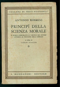 ROSMINI ANTONIO PRINZIPIEN DER MORALWISSENSCHAFT MONDADORI 1943 PHILOSOPHISCHE TEXTE - Bild 1 von 1
