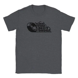 Smoke Tires Not Drugs - Short Sleeve T-Shirt - Picture 1 of 12