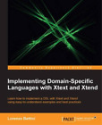 Lorenzo Bettini Implementing Domain-Specific Languages with Xtext and  (Digital)