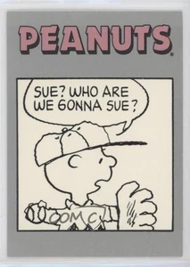 1992 ProSports Peanuts Classics Sue? Who Are We Gonna Sue? #276 0j1a - Zdjęcie 1 z 3