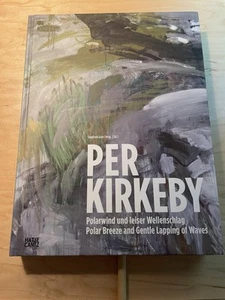 Per Kirkeby Polar Breeze And Gentle Lapping Of Waves, RARE Hardcover 336 pages - Picture 1 of 16