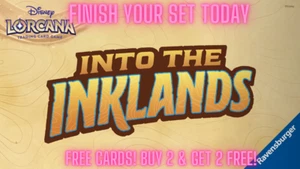 Disney Lorcana: Into the Inklands (Non-Foil) Finish Your Deck, Pick Your Card - Picture 1 of 190