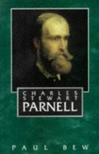 Charles Stewart Parnell by Bew, Paul