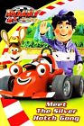 Roary the Racing Car - Meet the Silver Hatch Gang, , Used; Good Book