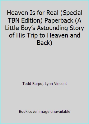 Heaven Is for Real (Special TBN Edition) Paperback (A Little Boy’s Astounding... - Image 1 of 1