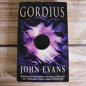 Gordius by John Evans ~ 1998 small paperback ~ horror fiction - Picture 1 of 5