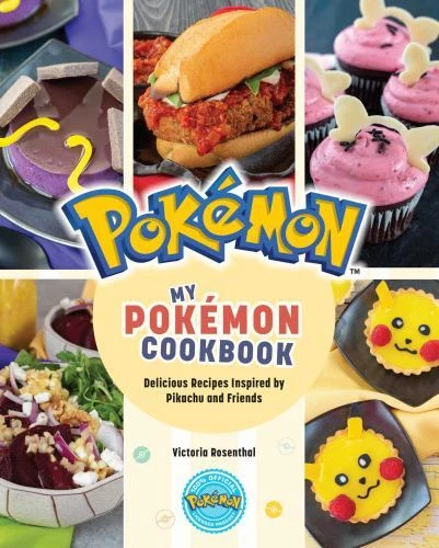 My Pokémon Cookbook : Delicious Recipes Inspired by Pikachu and Friends by Victoria Rosenthal (2022, Hardcover)