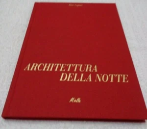 ARCHITETTURA DELLA NOTTE DI ELISE LEGZIEL EDIZIONE MIELLE1992 - Imagen 1 de 4