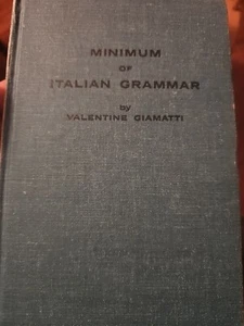 Minimum of Italian Grammar By Valentine Giaatti 1964 Edition Italian and English - Picture 1 of 5
