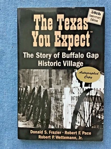 Donald S. Frazier, Das Texas, das Sie erwarten; Geschichte des historischen Dorfes Buffalo Gap - Bild 1 von 7