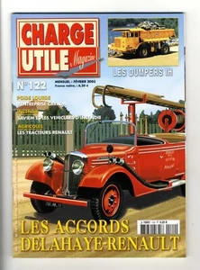 CHARGE UTILE N°122  FEVRIER 2003  LES ACCORDS DELAHAYE-RENAULT  Parfait état - Picture 1 of 2