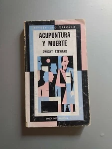 Dwight Steward - Acupuntura y muerte - El septimo circulo - Imagen 1 de 3