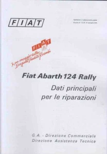 DATI RIPARAZIONI-FIAT ABARTH 124 RALLY 73 FIAT ABARTH 124 REPAIR DATA MANUAL-. - Foto 1 di 5