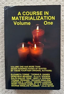 A Course in Materialization Volume One - 2010 Softcover - Freedom Religion Press - Bild 1 von 7