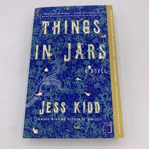New Things in Jars A Novel by Jess Kidd (2020, Trade Paperback) Book - Picture 1 of 4