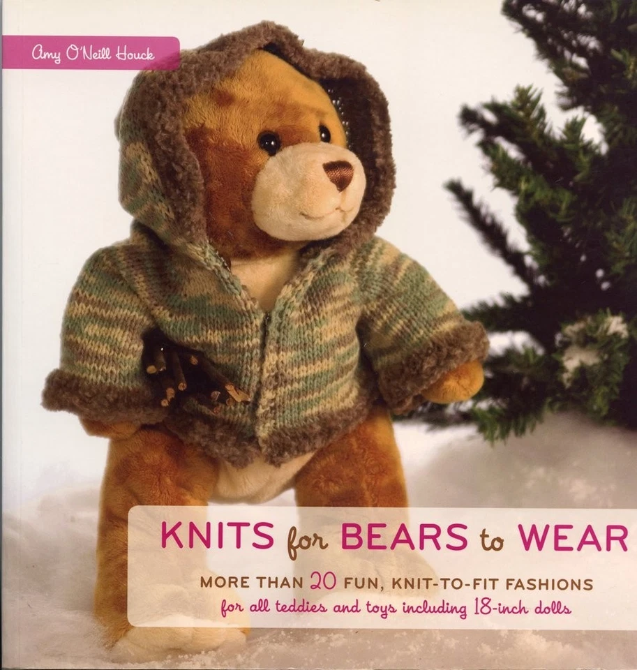 Knits for Bears to Wear: More Than 20 Fun, Kni... by Amy O'Neill Houck Paperback - Image 1 of 1