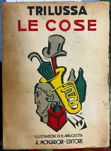 (Roma) Trilussa - PICCHIABBÓ - LE COSE - III EDIZIONE - Mondadori 1934 - Imagen 1 de 1