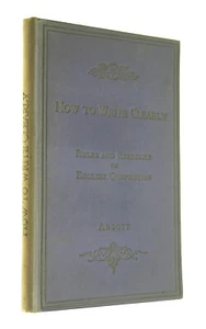 How To Write Clearly: Rules And Exercises On English Composition. - Imagen 1 de 1