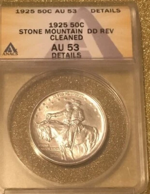 1925 STONE MOUNTAIN COMMEMORATIVE  HALF DOLLAR DD REVERSE/CLEANED. GRADED AU53 - Image 1 of 4