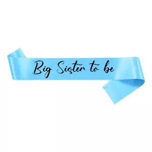 Big Sister To Be Sash Gift Baby Shower Party Decoration Pregnancy Announcement - Picture 1 of 1