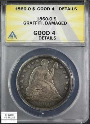 Dólar de plata 1860 O Seated Liberty $1 ANACS G 04 detalles - graffiti y dañado Foto 1 de 4
