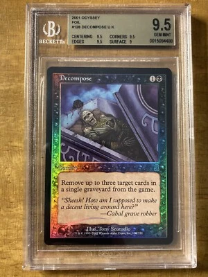 MTG✨DECOMPOSE FOIL✨ Odyssey BGS 9.5 GEM MINT Uncommon Sorcery 2001 POP 1 ! - Image 1 of 2