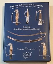 Fine Reference Book Silver Mounted Swords John Lattimer Collection Hartzler