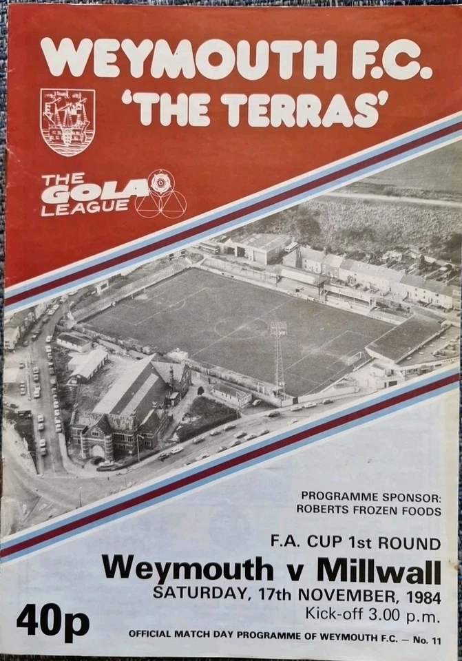 FOOTBALL PROGRAMME - WEYMOUTH v MILLWALL (FA CUP 1ST ROUND 1984) - Image 1 of 1