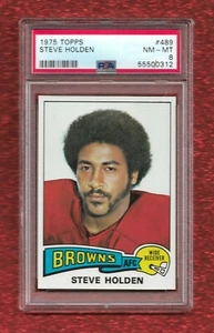 1975 TOPPS #489 STEVE HOLDEN PSA 8 NM-MINT ROOKIE RC ONLY 40 HIGHER BROWNS - Picture 1 of 1