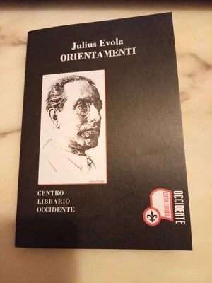 Julius Evola Orientamenti Centro librario Occidente Palermo 2023