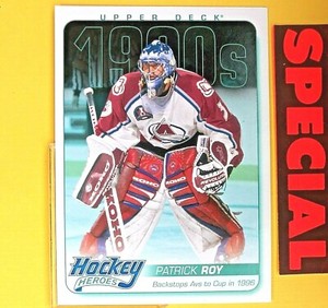 PATRICK ROY  2013-14  HOCKEY HEROES  #HH59  Colorado Avalanche