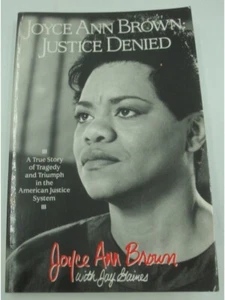 JOYCE ANN BROWN justice denied - Signed 1990 Noble press - justice américaine - Imagen 1 de 4
