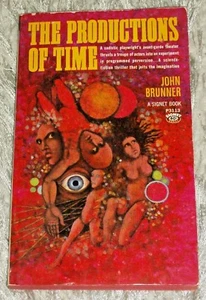John Brunner, THE PRODUCTIONS OF TIME, Vintage 1967 Science Fiction PB Novel - Foto 1 di 7