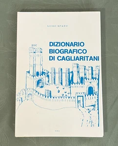 LUIGI SPANU BIOGRAPHISCHES WÖRTERBUCH VON CAGLIARITANI - ED.TEA CAGLIARI 1984 - Bild 1 von 8