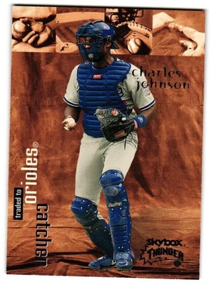 Tarjeta de béisbol 1999 SkyBox Thunder #79 Charles Johnson Baltimore Orioles Foto 1 de 2