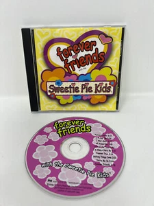 Forever Friends by Sweetie Pie Kids (CD) Mint Disc + New Jewel case - Picture 1 of 5