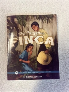 The Forgotten Finca By Christine Von Hagen Good & Beautiful Library Rare HTF - Foto 1 di 7