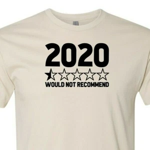 2020 Would Not Recommendar Camiseta Divertida Revisión Cuarentena Escuela Oficina Regalo - Imagen 1 de 5