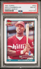 1991 Topps Desert Shield #603 WES CHAMBERLAIN PSA 8 NM-MT - Freshly Graded!