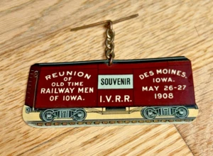 Mai 1908 REUNION OF OLD TIME EISENBAHN MÄNNER VON IOWA Souvenir Abzeichen mit Knopf Clip - Bild 1 von 4