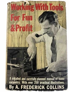 BSA Working with Tools for Fun & Profit di Frederick Collins Hardback '43 BS-624 - Foto 1 di 13