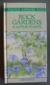 DAVID JOYCE Rock Gardens & Alpine Plants ex cond 1984 Gardening Guide HARDCOVER - Picture 1 of 4