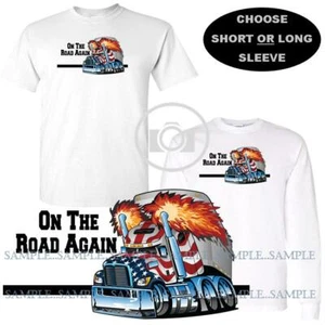 Big Rig American Trucker On The Road Again USA Cartoon Truck Art T Shirt - Picture 1 of 5