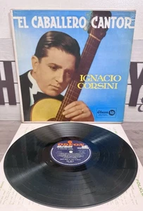 El Caballero Cantor Ignacio Corsini Con Acompanamiento De Guitarras LDS803 Vinyl - Picture 1 of 13